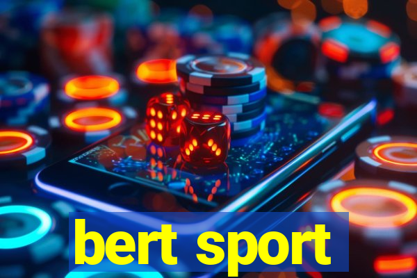 bert sport